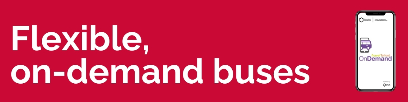 The words &quot;Flexible, on demand busses&quot; in white large text, aligned left, with a mobile phone aligned to the right.